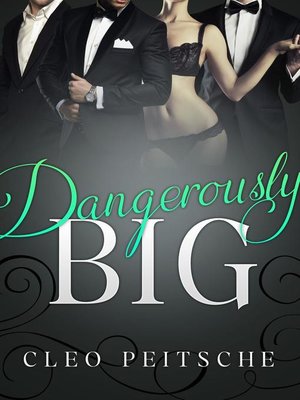 cover image of Dangerously Big